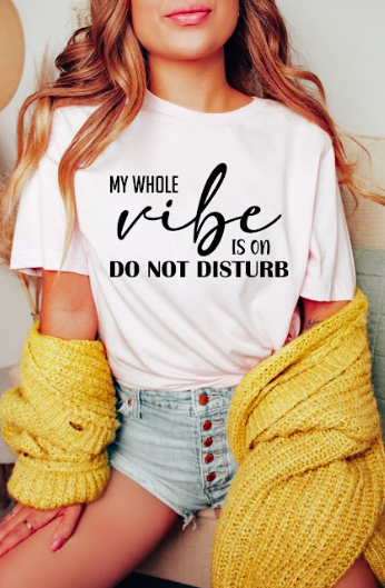 Motivation-My Whole Vibe Shirt